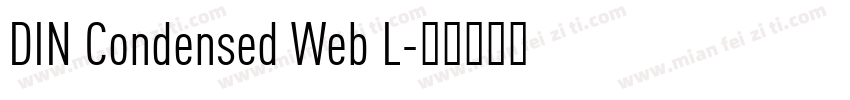 DIN Condensed Web L字体转换